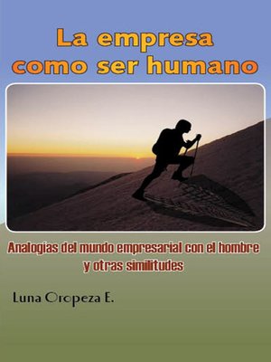 cover image of La empresa como ser humano